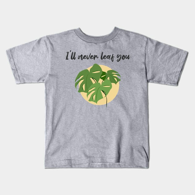 I'll never leaf you Kids T-Shirt by partimesloth